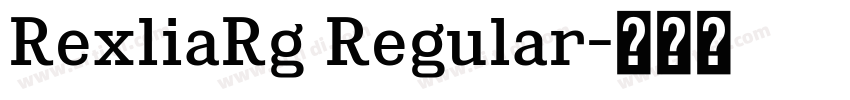 RexliaRg Regular字体转换